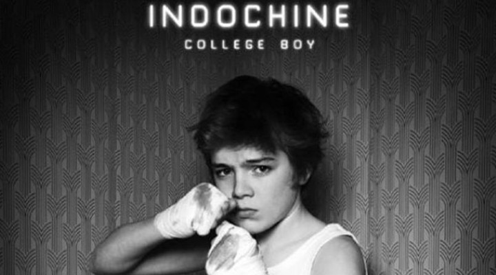 Indochine – College Boy