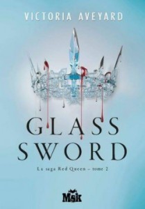 Red Queen,tome 2 : Glass Sword