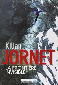 La frontière invisible Kilian Jornet