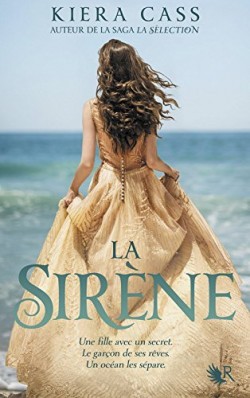 Critique de livre : La Sirène de Kiera Cass