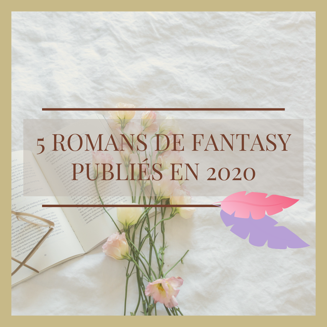 Sélection de romans de fantasy publiés en 2020