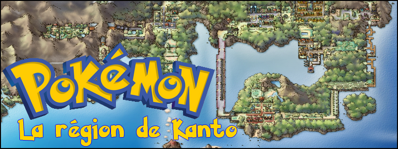 Pokémon, la région de Kanto