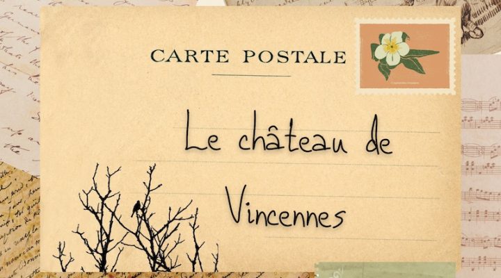 Le château de Vincennes